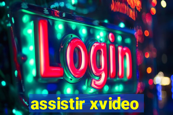 assistir xvideo