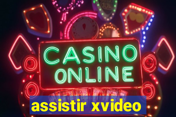 assistir xvideo