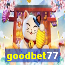 goodbet77