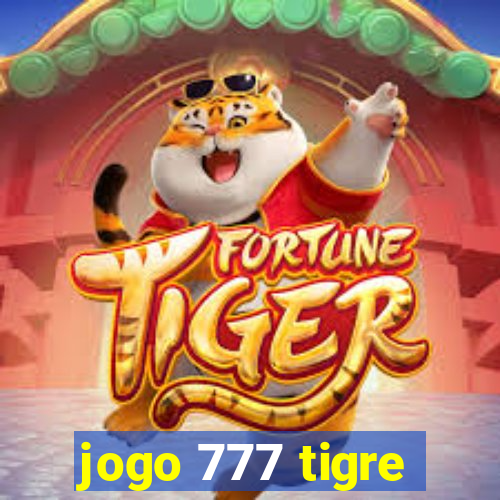 jogo 777 tigre