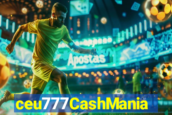 ceu777CashMania