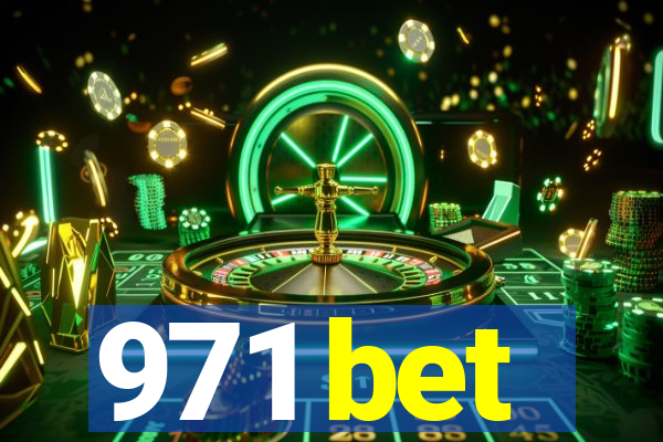 971 bet