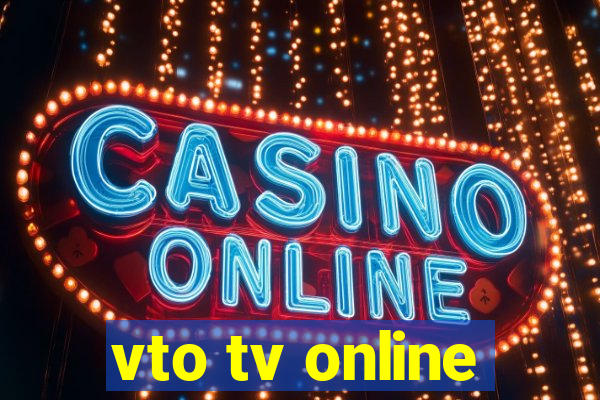 vto tv online