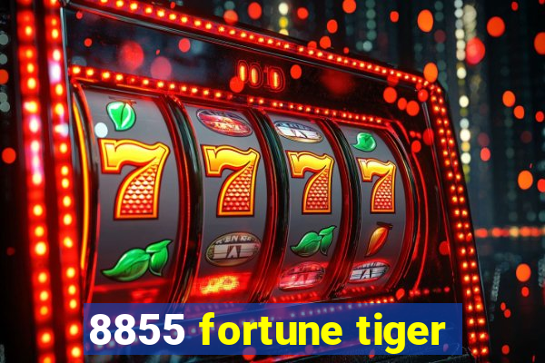 8855 fortune tiger