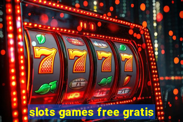 slots games free gratis