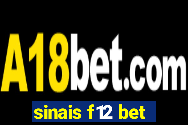 sinais f12 bet