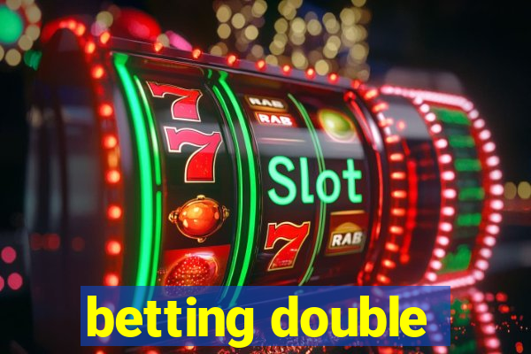 betting double