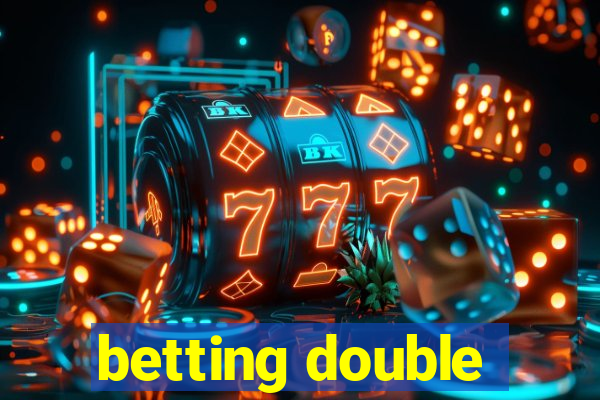 betting double