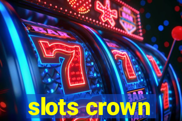 slots crown