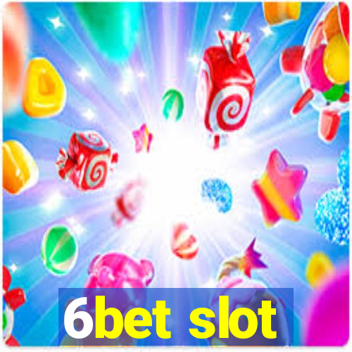 6bet slot