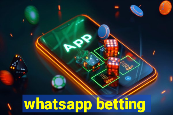 whatsapp betting