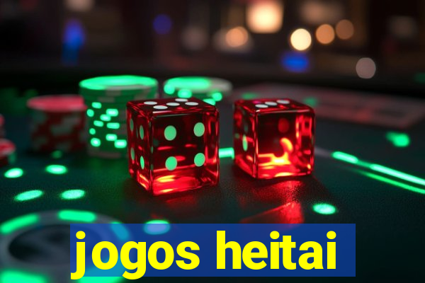 jogos heitai