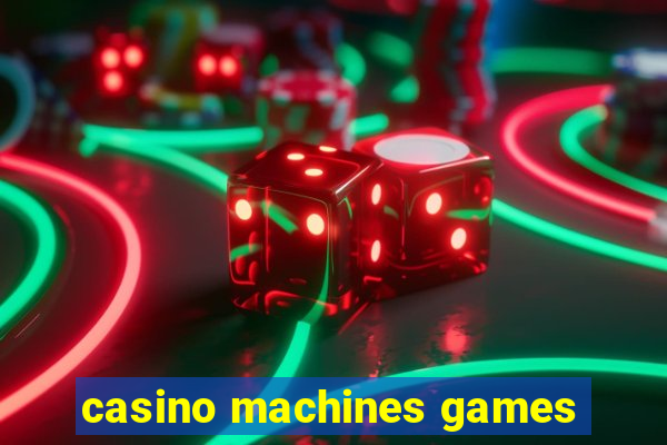 casino machines games