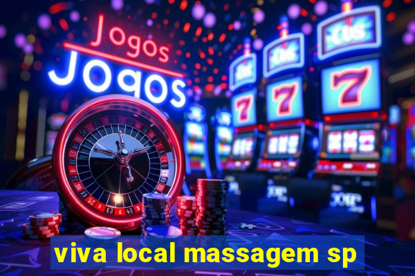 viva local massagem sp