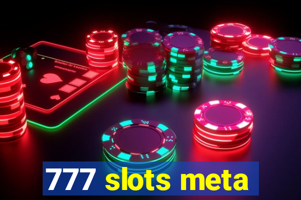 777 slots meta