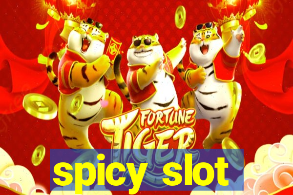 spicy slot