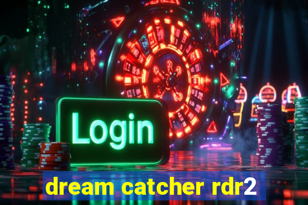 dream catcher rdr2