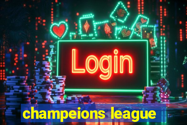 champeions league