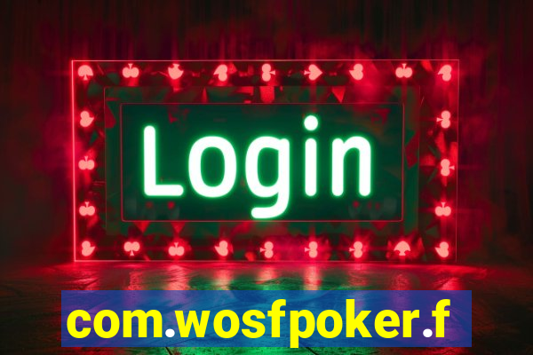 com.wosfpoker.fungame