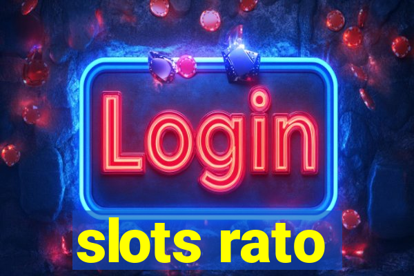 slots rato