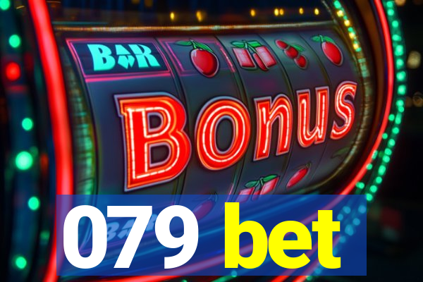 079 bet