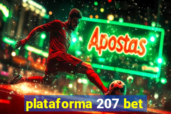 plataforma 207 bet