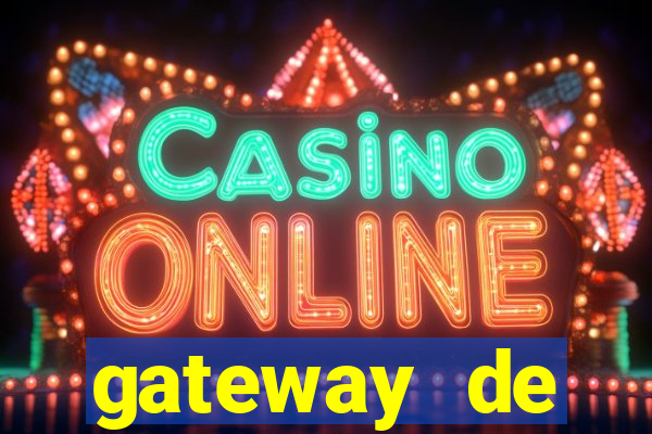 gateway de pagamento para cassino