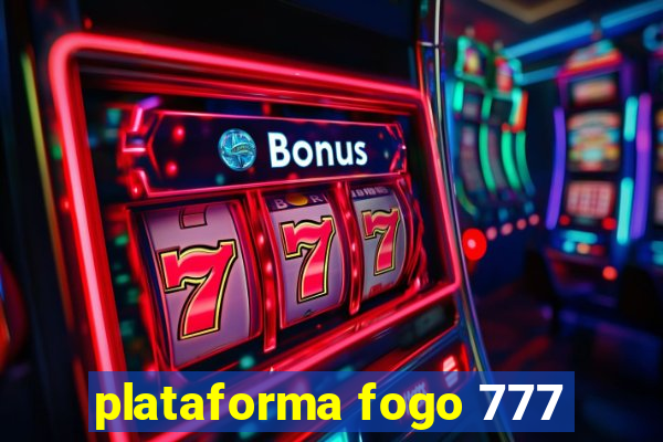 plataforma fogo 777