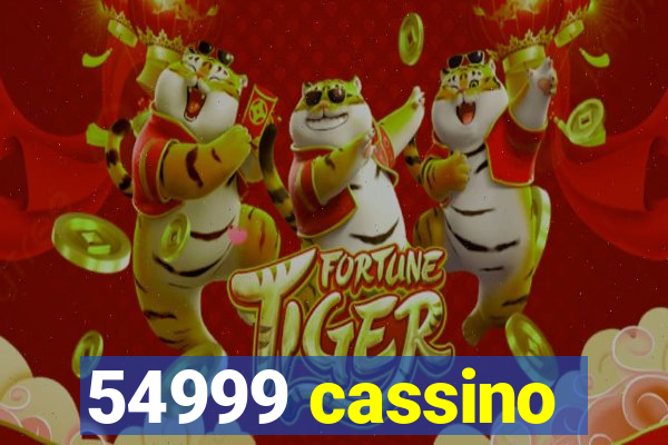 54999 cassino