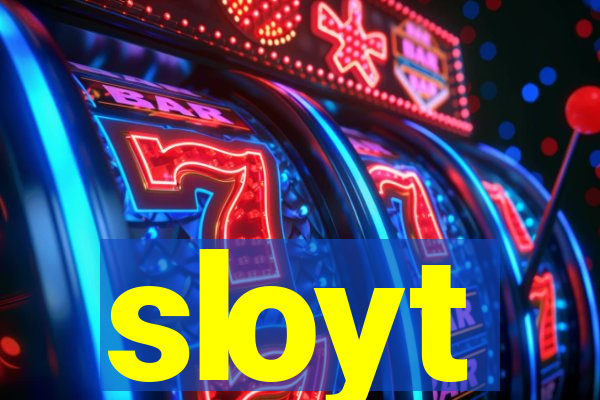 sloyt