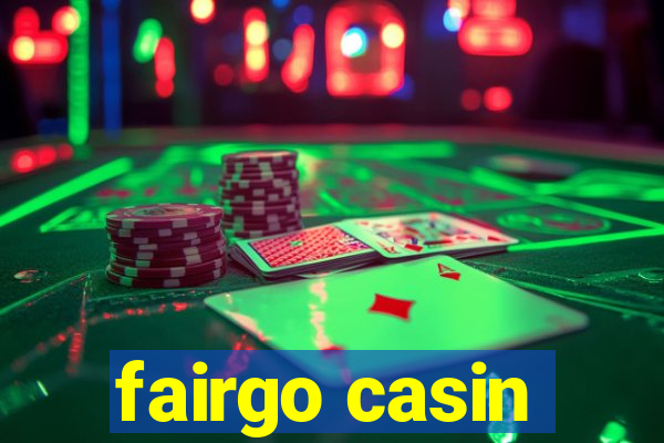 fairgo casin