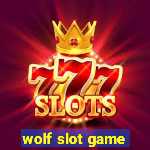 wolf slot game