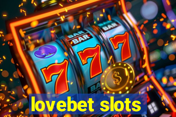 lovebet slots