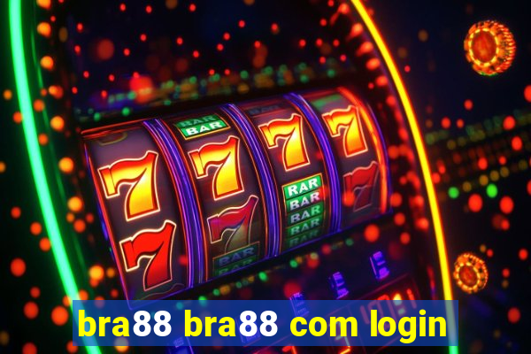 bra88 bra88 com login