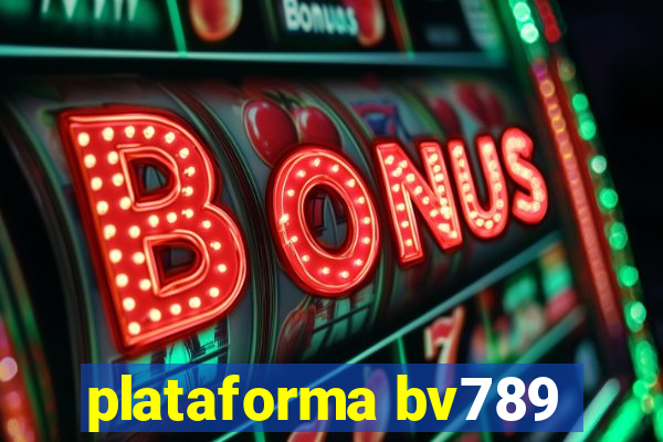 plataforma bv789