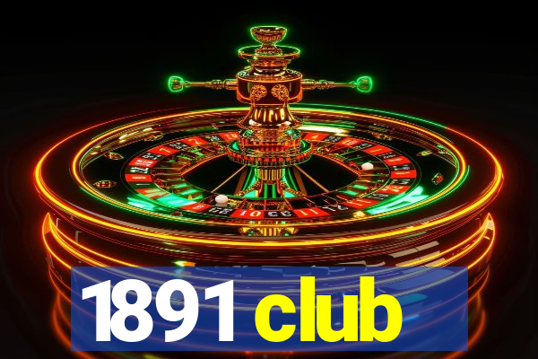 1891 club