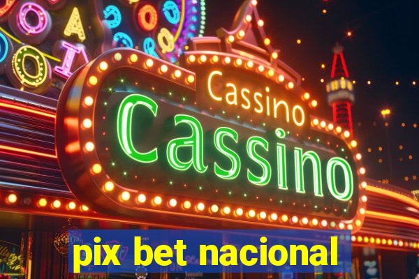 pix bet nacional