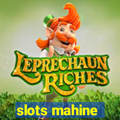 slots mahine