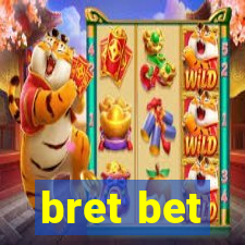 bret bet