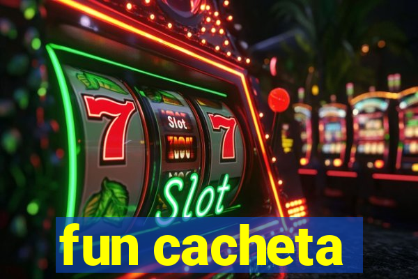 fun cacheta