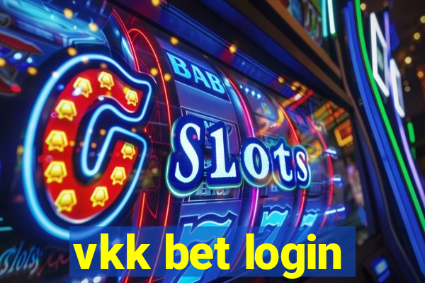 vkk bet login