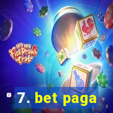 7. bet paga