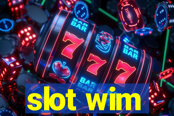 slot wim