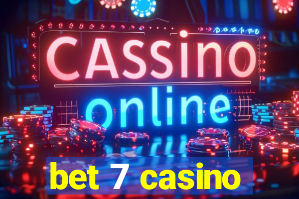 bet 7 casino