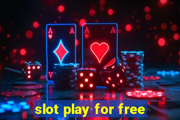 slot play for free