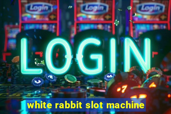 white rabbit slot machine