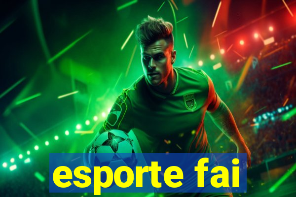 esporte fai