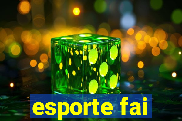 esporte fai