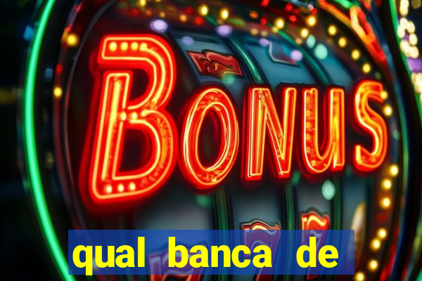 qual banca de aposta da b么nus gr谩tis