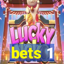 bets 1